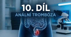 10.díl - Anální trombóza