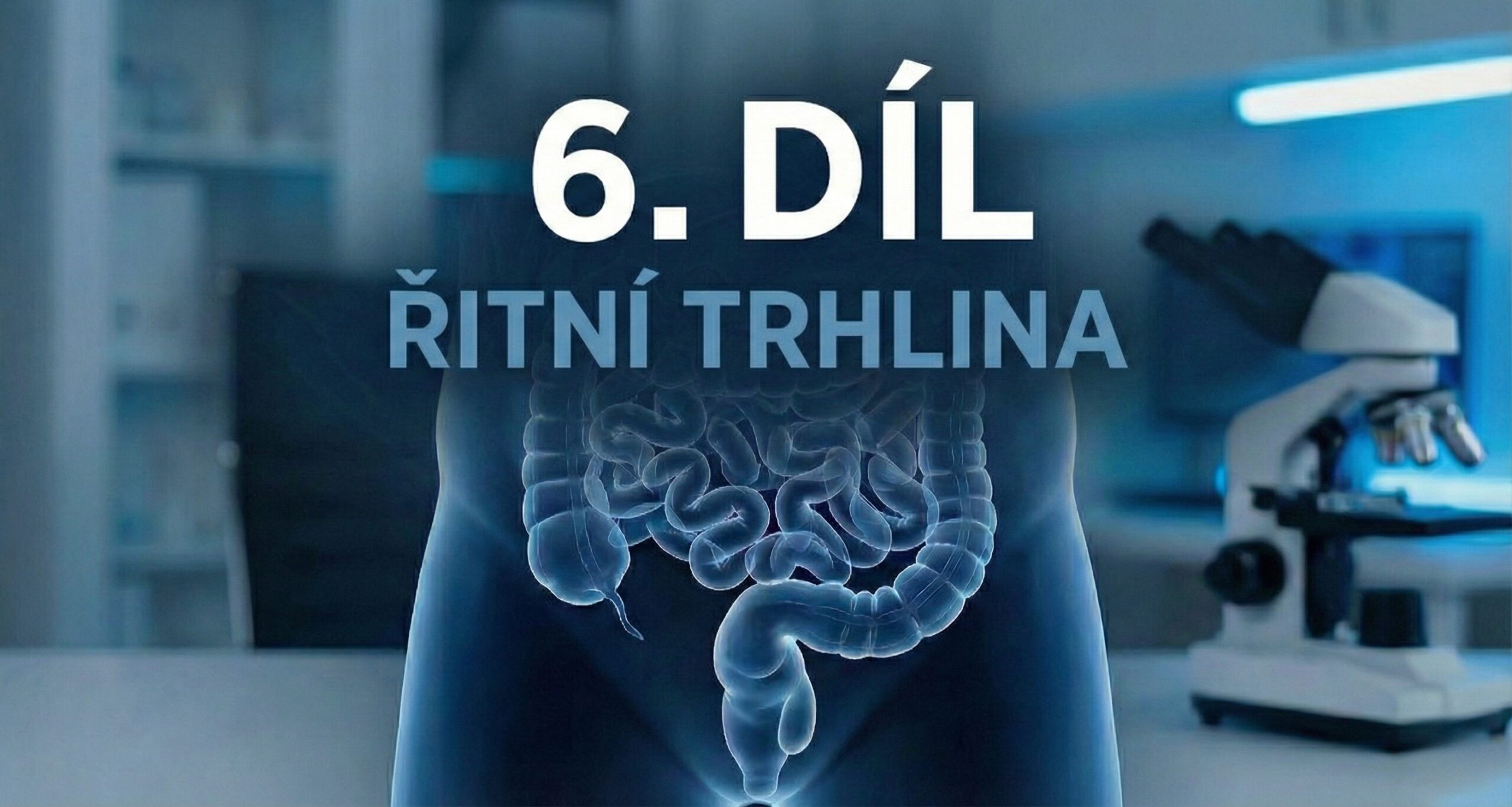 6.díl - Řitní trhlina